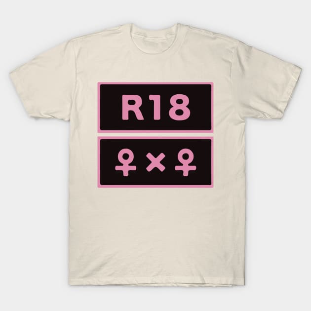 R18 Girl x Girl T-Shirt by For Lesbians, By Lesbians